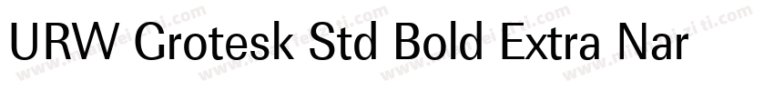 URW Grotesk Std Bold Extra Narrow字体转换
